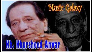 Music Galaxy Kh. Khursheed Anwar