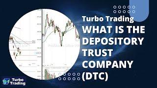 What is the Depository Trust Company DTC