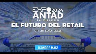 Escucha a los expertos de la industria | Día 1 | Expo ANTAD 2024