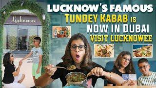 Lucknow's famous Tundey Kabab is Now in Dubai l Visit Lucknowee