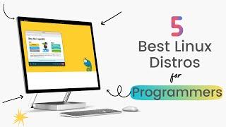 Top 5 Best Linux Distros Every Software Developer MUST Use for Ultimate Productivity in 2023! (NEW)