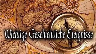 Wichtige Geschichtliche ereignisse Weltgeschichte zeitstrahl in 4 Stunden (Doku Hörspiel)