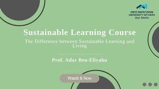 1. The Difference between Sustainable Learning and Living - Sustainable Learning Course