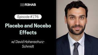 176. Placebo and Nocebo Effects w/ David Hohenschurz-Schmidt