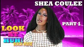 SHEA COULEE on Look At Huh! Beach House - Part 1 | Hey Qween