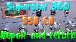 EP 163  - Superstar 360FM - SSB CB radio - repair and front decal.