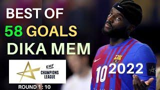 Best Of Dika Mem EHF Champions league 2022/23