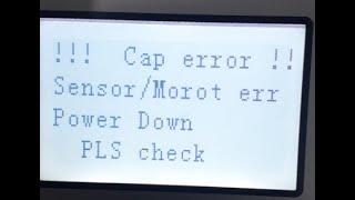 Cap error/ Sensor/ Motor error/ Power down