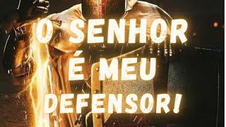 Deus é o meu Defensor!