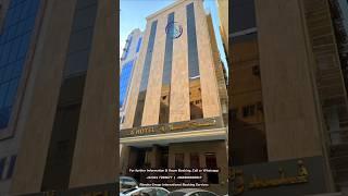 Mila 2 Hotel Makkah, Saudi Arabia | Rimsha Group #shorts #shortsvideo #viralshorts #makkah