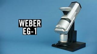 The Weber EG-1 (Episode #2)