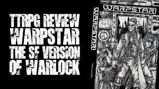 Warpstar #TTRPG REVIEW by a Seasoned Gamer!