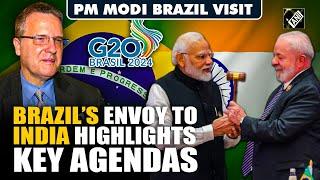 “Booming bilateral relations” Brazil’s envoy to India on PM Modi’s visit to Brazil