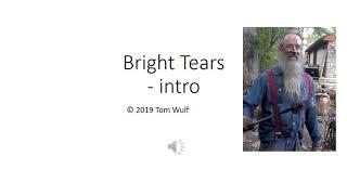 Bright Tears   intro