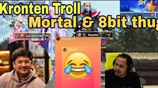 Kronten Trolls SOUL Mortal | KRONTEN SAYS MORTAL AS DEAD PLAYER | SOUL VS GODL