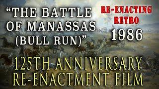 Civil War "Battle of Manassas (Bull Run)" - Complete 125th Anniv. Re-enactment VHS