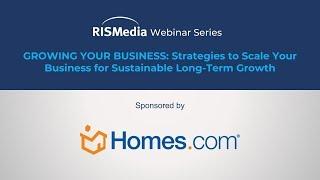 Growing Your Real Estate Business: Strategies for Sustainable Long-Term Growth