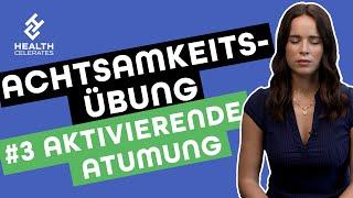 Achtsamkeitsübung: Beruhigung und Ängste reduzieren? Diese Atmung kann dir helfen | Health Celerates