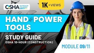 OSHA 10 Construction Training | Module 9 - Hand and Power Tools Study Guide