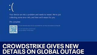 CrowdStrike releases new details on the cause of the global outage | FOX 7 Austin