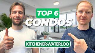 Kitchener-Waterloo's Best Condos - Top 6 for 2024