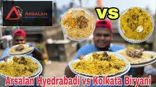 হায়দরাবাদী বিরিয়ানি vs কলকাতা বিরিয়ানি | Arsalan Hyedrabadi Biryani Vs Kolkata Mutton Biryani