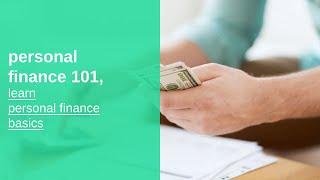 personal finance 101, learn personal finance basics, fundamentals, and best practices