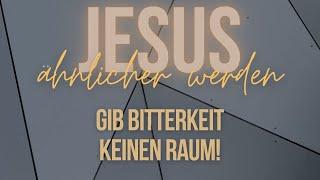 Jesus ähnlicher werden - 20.06.2021 - EFG Gusternhain