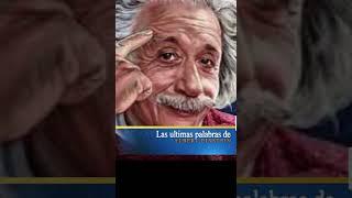  Las ÚLTIMAS palabras de Albert Einstein #shorts