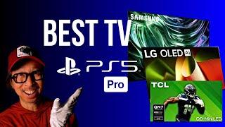 PS5 Pro for Better Gaming TVs: Samsung LG Sony TCL Deliver!