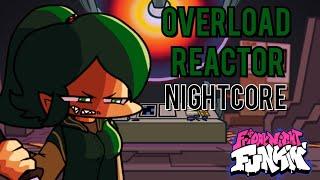 Overload Reactor (Nightcore) | Friday Night Funkin' Vs Green | Vs Human Impostor