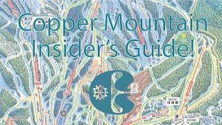 An Insider's Guide to Copper Mountain (Part a-West & Center Villages)