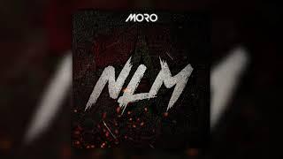 MORO - NLM ( PROD BY SKIZO )