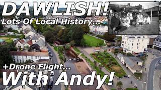 Dawlish With Andy - Lots Of Local History - Drone Flight - 15/09/24