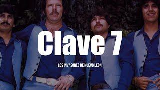 Los Invasores De Nuevo León - Clave 7 (LETRA)