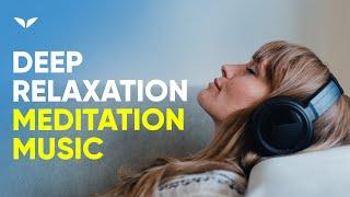 Best 20 Minute Deep Relaxation Meditation Music For Positive Energy And Peace