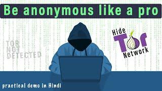 Stay Anonymous Online like a pro [Hindi]