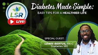 LSR Live! Diabetes Made Easy