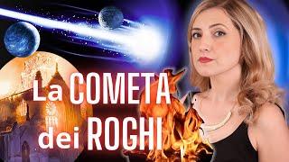 OTTOBRE: COMETA CROCE del FUOCO e Roghi di Chiese ​- ​Francesca Spades