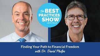 Episode #507: Finding Your Path to Financial freedom, with Dr. Phelps