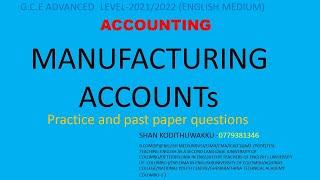 MANUFACTURING ACCOUNTS -ACCOUNTING WITH SHAN KODITHUWAKKU