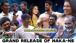 'NAKA NE' Video Song Grand Release