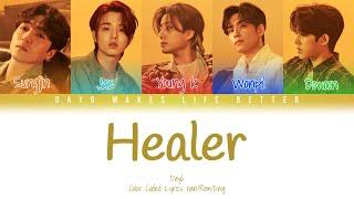 DAY6 (데이식스) - Healer (Han/Rom/Eng) Lyrics/한국어 가사