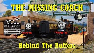 The Missing Coach - BEHIND THE BUFFERS | Thomas & Friends: Back on Track (NOT FOR KIDS)