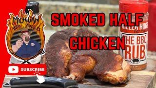 Smoked Half Chicken | Michigan BBQ Addicts