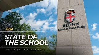 Brown School of Public Health - State of the School 2024