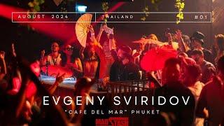 Evgeny Sviridov  Dj in "Cafe del Mar" Phuket, "Madstash" prom group. Afro House, Indie Dance.