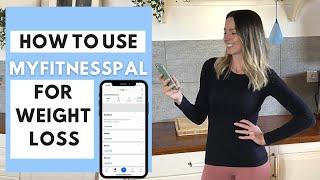 How To Use My Fitness Pal | Beginners Guide to MFP | Lose Weight, Track Calories, Count Macros