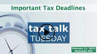 Tax Talk Tuesday Important Tax Deadlines