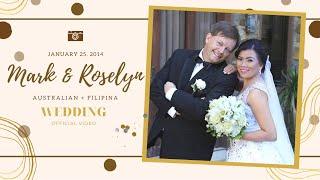 Mark & Roselyn | AUSTRALIAN + FILIPINA OFFICIAL WEDDING VIDEO